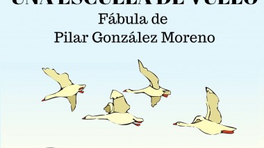 UNA ESCUELA DE VUELO. Fábula de Pilar González Moreno