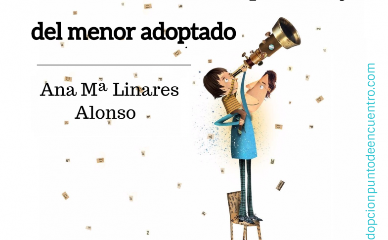 El rol del tutor en el aprendizaje del menor adoptado. Ana Mª Linares Alonso
