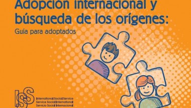 Guía para los adoptados. Adopción internacional y búsqueda de los orígenes.