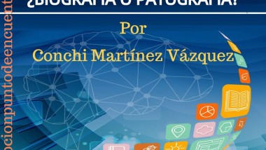 MALTRATO INFANTIL.OBJETIVO DE LA ESCUELA: ¿BIOGRAFÍA O PATOGRAFÍA? Por Conchi Martínez Vázquez.