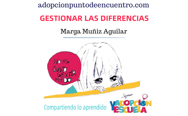 GESTIONAR LAS DIFERENCIAS. Marga Muñiz Aguilar.