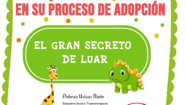 El gran secreto de Luar. Ayudando a los peques en su proceso de adopción.