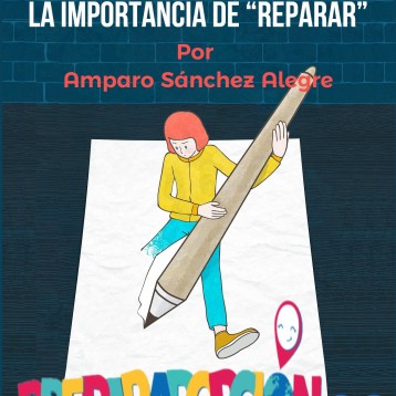 Preparadopción.LA IMPORTANCIA DE “REPARAR”. Por Amparo Sánchez Alegre.