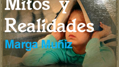 Adopción y aprendizaje. Mitos y Realidades. Marga Muñiz Aguilar.
