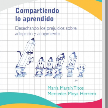 ABOOKCIÓN. Compartiendo lo aprendido. Desechando los prejuicios sobre adopción y acogimiento.