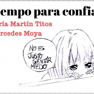 Tiempo para confiar. De María Martín Titos y Mercedes Moya