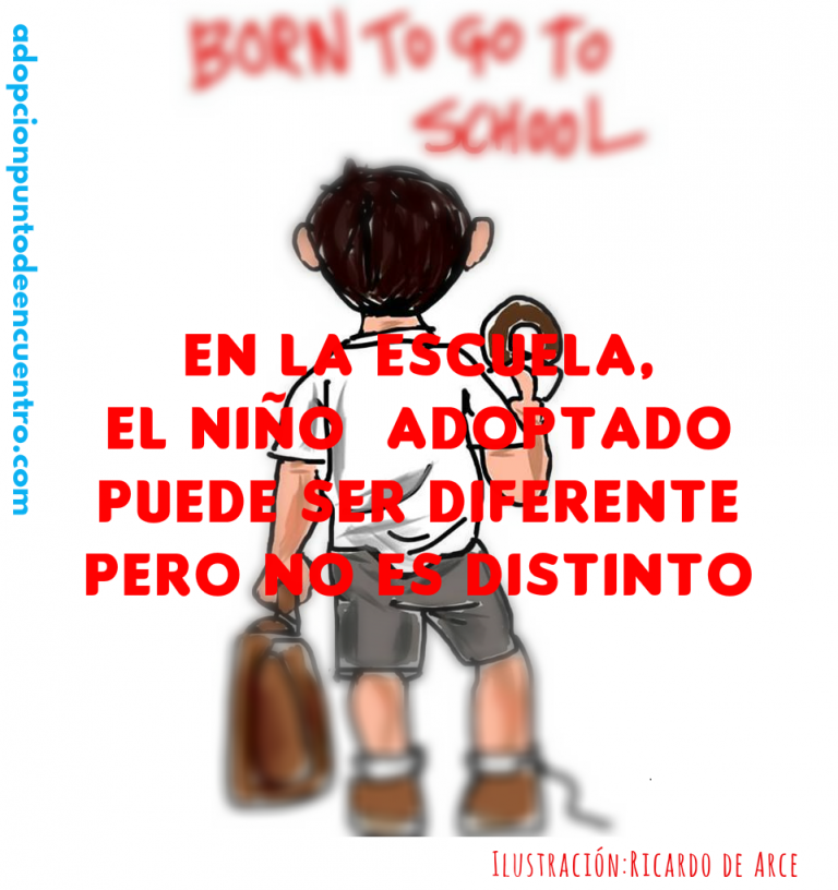 En la escuela, el niño  adoptado puede ser diferente pero no es distinto