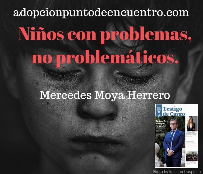 Niños con problemas, no problemáticos. Por Mercedes Moya Herrero