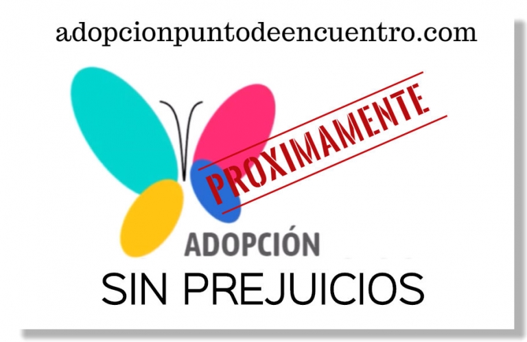 Nueva sección: ADOPCIÓN SIN PREJUICIOS.