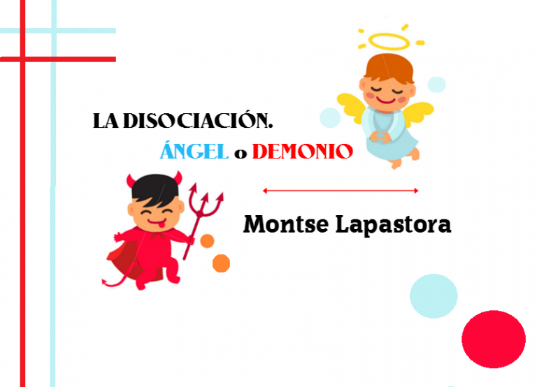 DE ÁNGEL A DEMONIO. Por Montse Lapastora