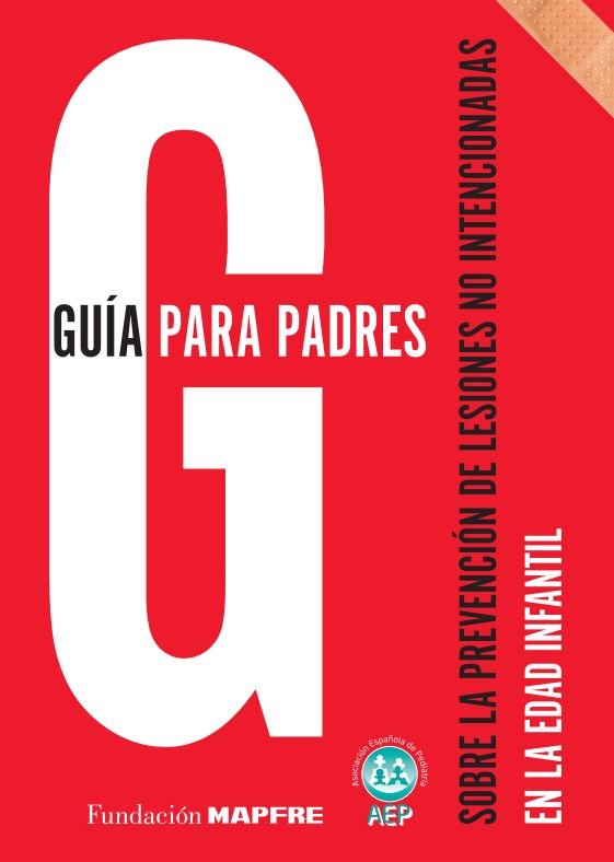Guía para padres sobre la prevención de lesiones no intencionadas en la edad infantil.