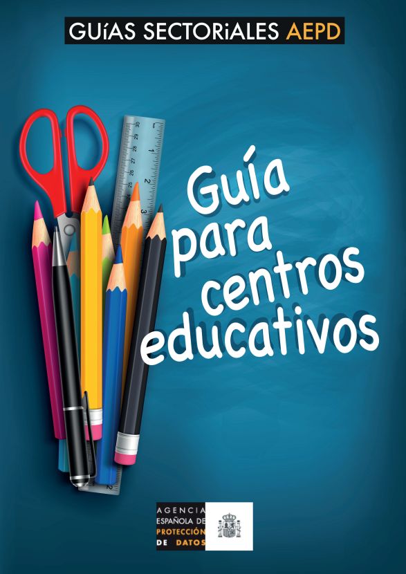 Guía para centros educativos de la Agencia Española de Protección de Datos