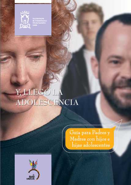 GUÍA. Y llegó la adolescencia.