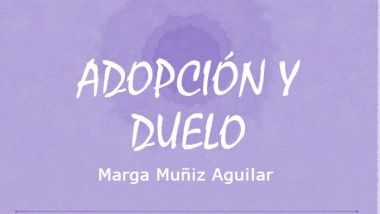 LA ADOPCIÓN, A VECES, DUELE