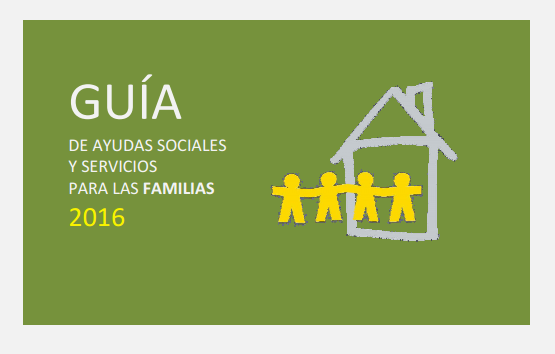 Guía de ayudas sociales y económicas para las familias.2016