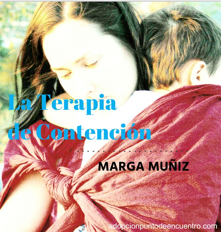 La Terapia de Contención. Por Marga Muñiz