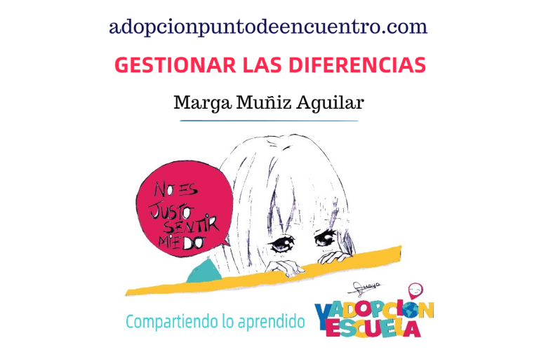 GESTIONAR LAS DIFERENCIAS. Marga Muñiz Aguilar.