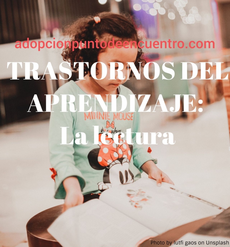 TRASTORNOS DEL APRENDIZAJE. La lectura