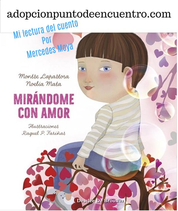 Mirándome con amor. Aprender a mirarse con otros ojos. Por Mercedes Moya.