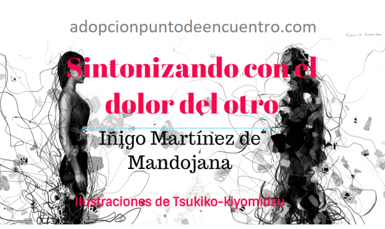 Sintonizando con el dolor del otro. Iñigo Martínez de Mandojana
