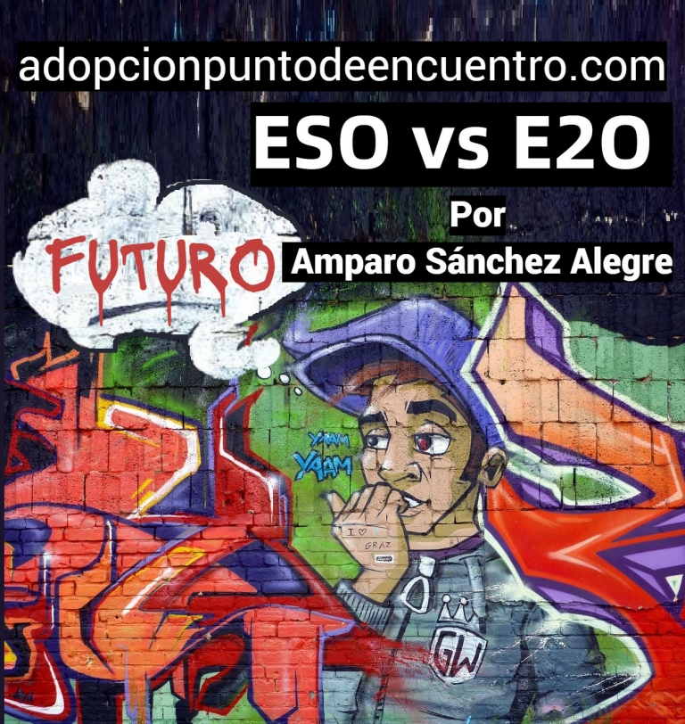 ESO vs E2O. Por Amparo Sánchez Alegre.