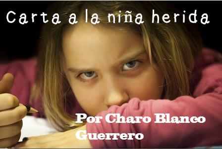 Carta a la niña herida.Charo Blanco Guerrero
