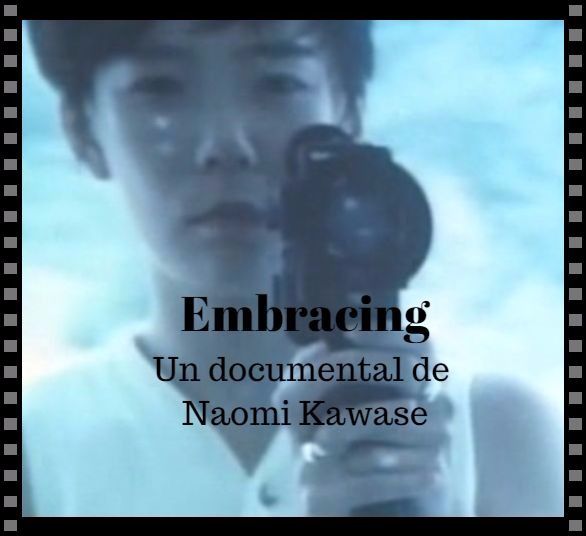 ADOPCINE con José Ignacio Díaz Carvajal. Embracing (Ni tsutsumarete) (1992)