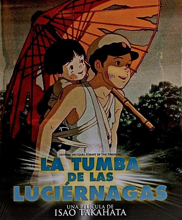 La tumba de las luciérnagas.Dolor y poesía. Por José Ignacio Díaz Carvajal