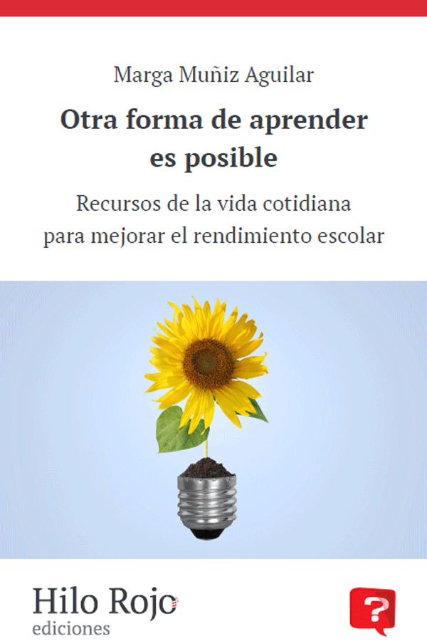 Otra forma de aprender es posible. Marga Muñiz Aguilar