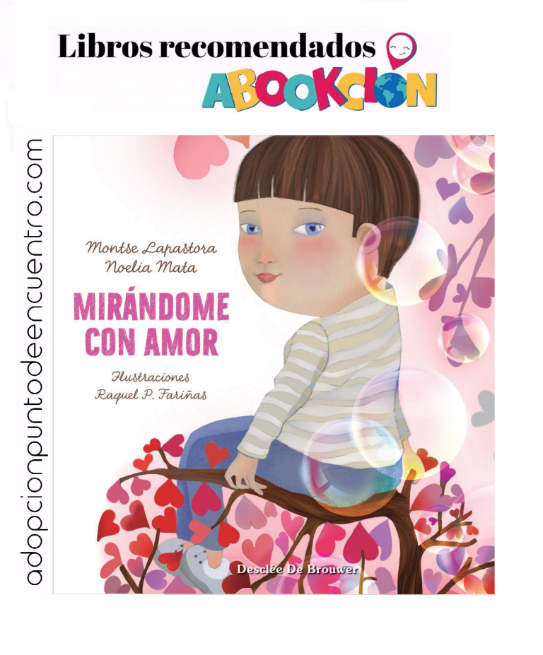 ABOOKCIÓN. Mirándome con amor. De Montse Lapastora y Noelia Mata