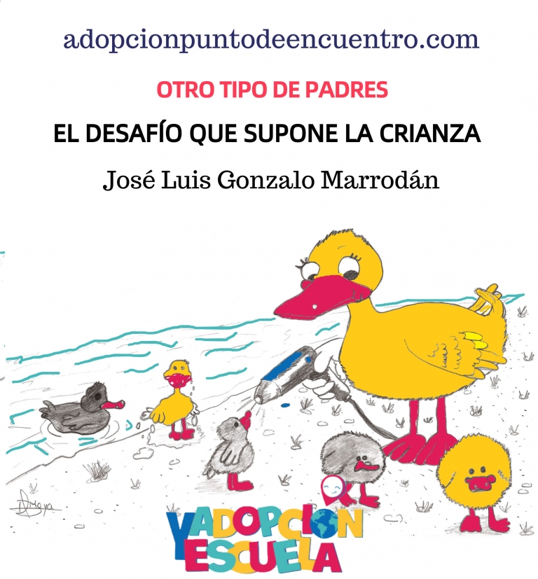 EL DESAFÍO QUE SUPONE LA CRIANZA. José Luis Gonzalo Marrodán.