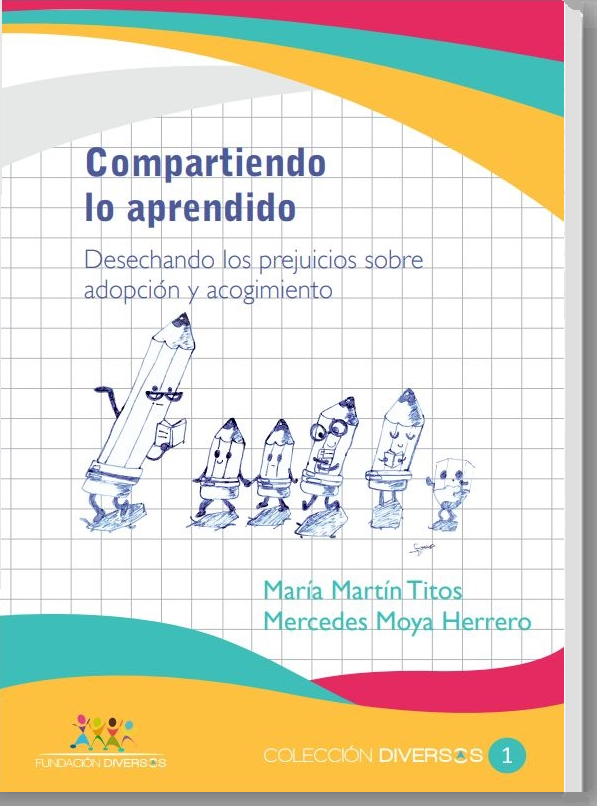 ABOOKCIÓN. Compartiendo lo aprendido. Desechando los prejuicios sobre adopción y acogimiento.