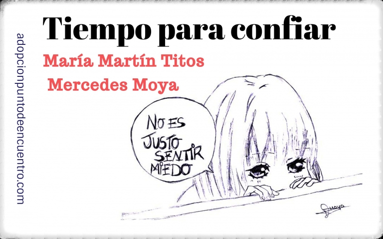Tiempo para confiar. De María Martín Titos y Mercedes Moya