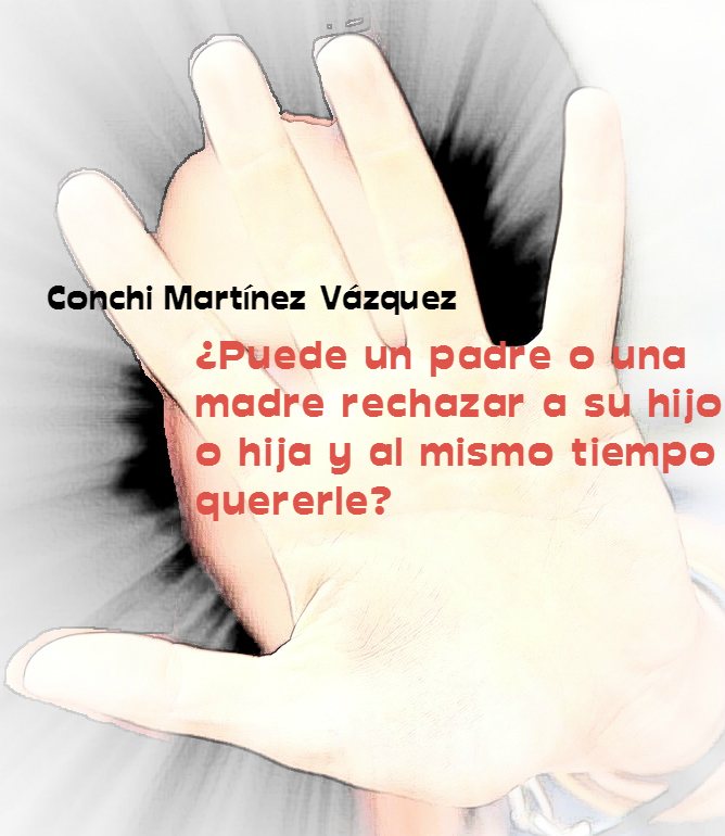 El rechazo y sus máscaras. Por Conchi Martínez Vázquez