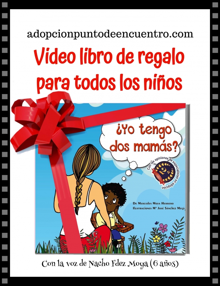 El cuento ¿Yo tengo dos mamás? en vídeo. Por Mercedes Moya Herrero