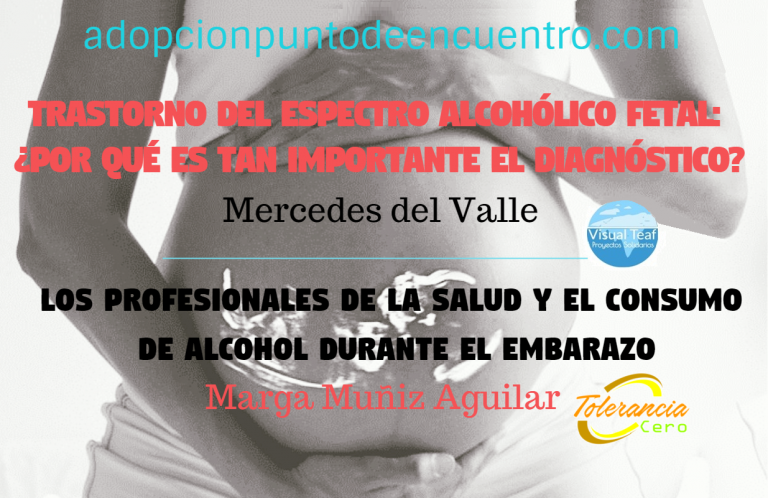 TRASTORNO DEL ESPECTRO ALCOHÓLICO FETAL: ¿POR QUÉ ES TAN IMPORTANTE EL DIAGNÓSTICO?